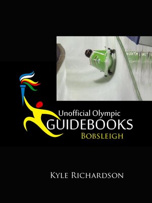 cover image of Unofficial Olympic Guidebooks--Bobsleigh